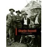 Charlie Russell And Friends by Peter H. Hassrick