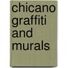 Chicano Graffiti and Murals door Sojin Kim