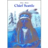 Chief Seattle - Great Chief door Robert R. Ingpen
