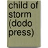 Child Of Storm (Dodo Press)
