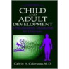 Child and Adult Development door Calvin A. Colarusso