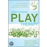 Child-Centered Play Therapy door William J. Nordling