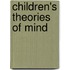 Children's Theories Of Mind