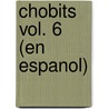 Chobits Vol. 6 (En Espanol) by Clamp
