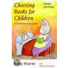 Choosing Books For Children door Deborah Stevenson