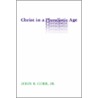 Christ in a Pluralistic Age door John B. Cobb Jr