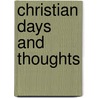 Christian Days And Thoughts by Ephraim Peabody