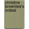 Christine Brownlee's Ordeal door Mary Patrick