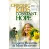 Chronic Kids, Constant Hope door Mary Bradford