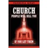 Church People Will Kill You door Padrika Gray