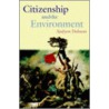 Citizenship & Environment C door Andrew Dobson