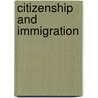 Citizenship And Immigration door Christian Joppke