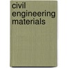 Civil Engineering Materials by Unknown