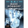 Clash C.S.I. - Bank Robbery by John Townsend