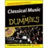 Classical Music For Dummies door Scott Speck