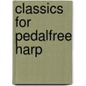 Classics For Pedalfree Harp by Susan Peters