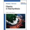 Classics In Total Synthesis door Nicolaou