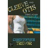 Cleeve And Otis Stike Again by Christopher Trevor
