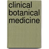 Clinical Botanical Medicine by Kathy Abascal