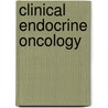 Clinical Endocrine Oncology door Ian D. Hay