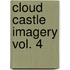 Cloud Castle Imagery Vol. 4