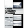 Coastal Ecosystem Processes by Daniel M. Alongi