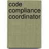 Code Compliance Coordinator door Onbekend