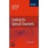 Coding For Optical Channels by William Ryan