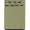 Collapse And Reconstruction door Thomas Barclay