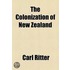 Colonization Of New Zealand