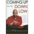 Coming Up from the Down Low