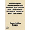 Commenting And Commentaries door Charles Haddon Spurgeon