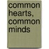 Common Hearts, Common Minds