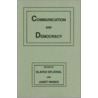 Communication and Democracy door Slavko Splichal