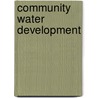 Community Water Development by Charles Kerr