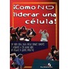Como No Liderar Una Celula! door Youth Specialities
