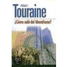 Como Salir del Liberalismo? door Alain Touraine