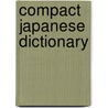 Compact Japanese Dictionary door Samuel E. Martin