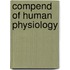 Compend Of Human Physiology