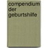 Compendium Der Geburtshilfe