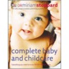 Complete Baby And Childcare door Dr Miriam Stoppard