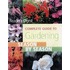 Complete Guide To Gardening