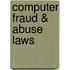 Computer Fraud & Abuse Laws