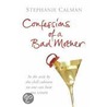Confessions Of A Bad Mother by Stephanie Calman