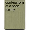 Confessions Of A Teen Nanny door Victoria Ashton