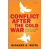 Conflict After the Cold War door Richard K. Betts
