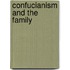 Confucianism And The Family
