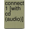 Connect 1 [with Cd (audio)] door Jack C. Richards