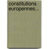 Constitutions Europennes... by Gabriel Demombynes