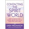Contacting The Spirit World door Linda Williamson